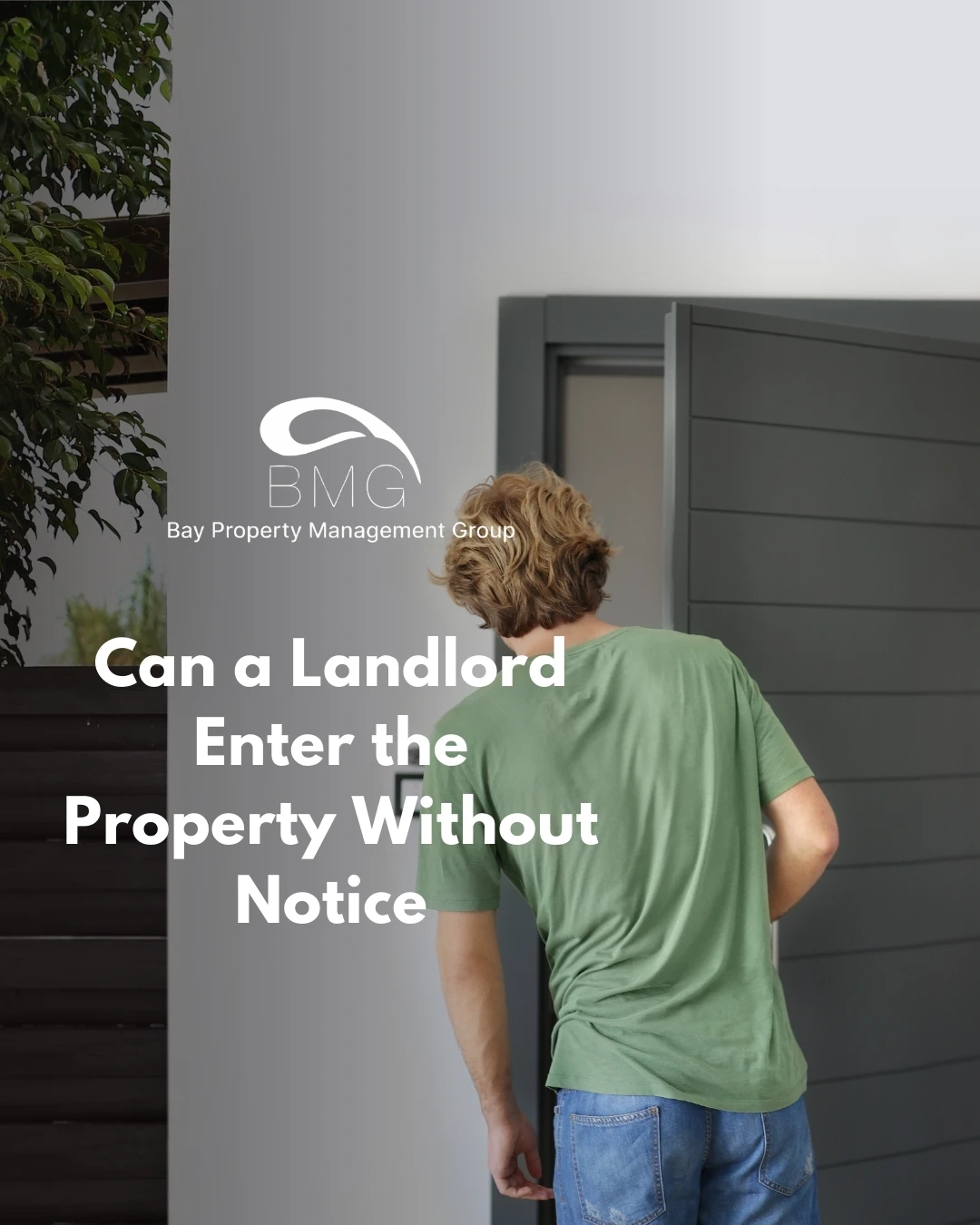 Can a Landlord Enter the Property Without Notice | Bay Management Group Texas