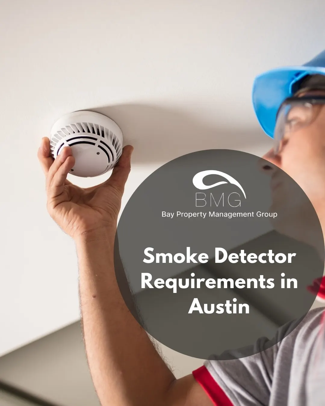 Smoke Detector Requirements in Austin | Bay Management Group Texas