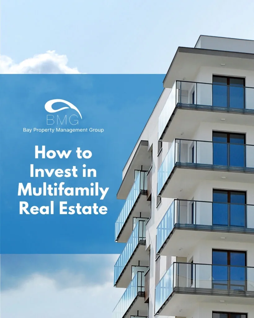 How to Invest in Multifamily Real Estate | | Bay Management Group Texas