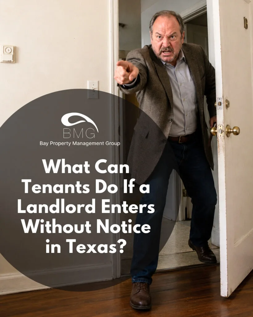 What Can Tenants Do If a Landlord Enters Without Notice in Texas | Bay Management Group Texas